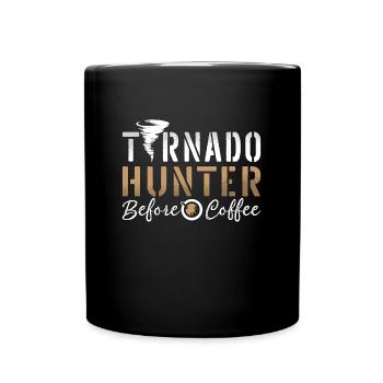 Tornado Hunter Before Meteorologist Coffee Lover - Full Colour Mug - black - Front