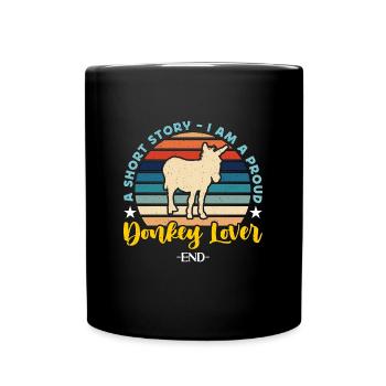 Donkey Lover A Short Story I Am A Donkey Breeder - Tasse einfarbig - Schwarz - Vorne