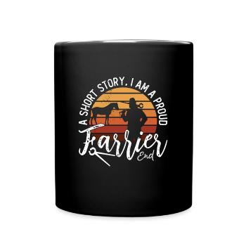 Farrier A Short Story I Am A Proud Metalworker - Full Colour Mug - black - Front
