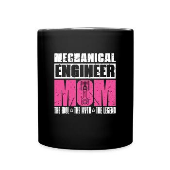 Mechanical Engineer Mom The Idol The Auto Mechanic - Full Colour Mug - black - Front