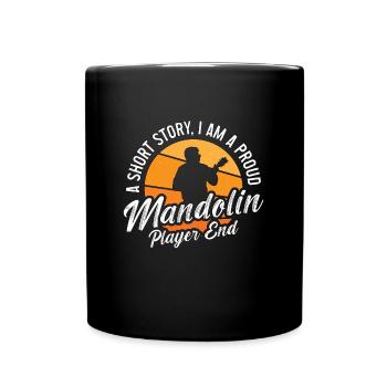 Mandolin Player A Short Story I Am Bluegrass Music - Full Colour Mug - black - Front