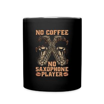 Saxophoniste Sans café Jazz Mélomane Amateur de café - Mug uni - noir - Devant
