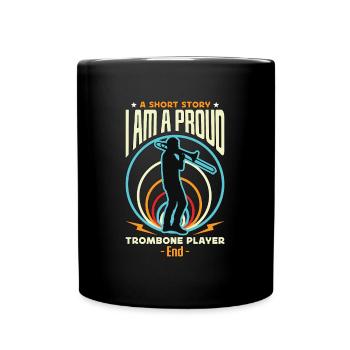 Joueur de trombone Une histoire courte Je suis une fanfare - Mug uni - noir - Devant