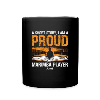 Marimba Player A Short Story I Am A Marimba Lover - Tasse einfarbig - Schwarz - Vorne