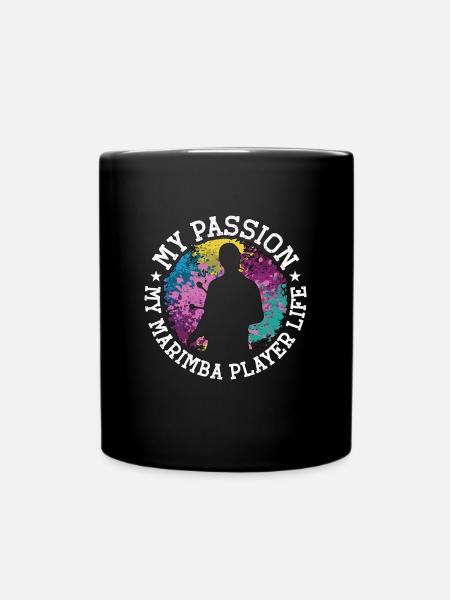 Marimba Player My Passion My Percussion Instrument - Tasse einfarbig - Schwarz