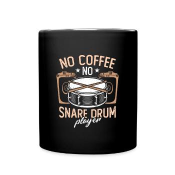 Snare Drum Player No Coffee No Drums Coffee Lover - Full Colour Mug - black - Front