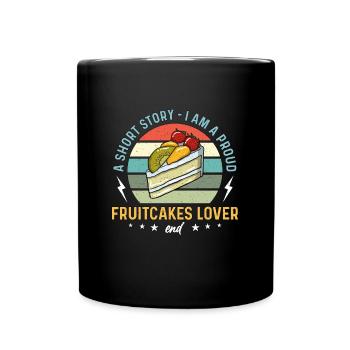 Amateur de gâteaux aux fruits Une histoire courte Je suis un fier boulanger - Mug uni - noir - Devant