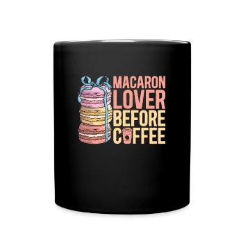 Macaron Lover Before Coffee Baking Coffee Lover - Full Colour Mug - black - Front