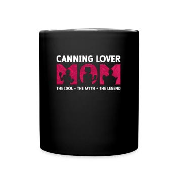 Amant de la mise en conserve maman l’idole le mythe saison de la mise en conserve - Mug uni - noir - Devant
