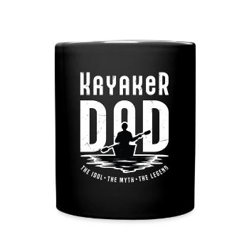Kayaker Dad The Idol The Myth The Legend Kayaking - Full Colour Mug - black - Front