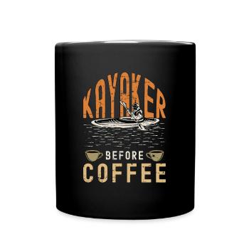 Kayaker Before Coffee Water Sports Coffee Lover - Full Colour Mug - black - Front