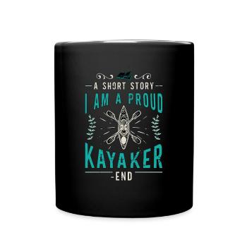 Kayaker A Short Story I Am A Proud Kayaking Lover - Tasse einfarbig - Schwarz - Vorne