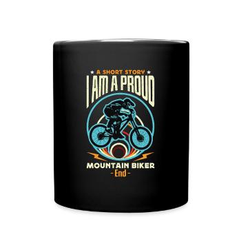 Mountain Biker A Short Story I Am A Proud Cyclist - Tasse einfarbig - Schwarz - Vorne