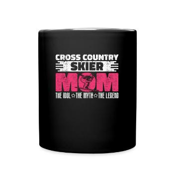 Cross Country Skier Mom The Idol The Nordic Skiing - Tasse einfarbig - Schwarz - Vorne
