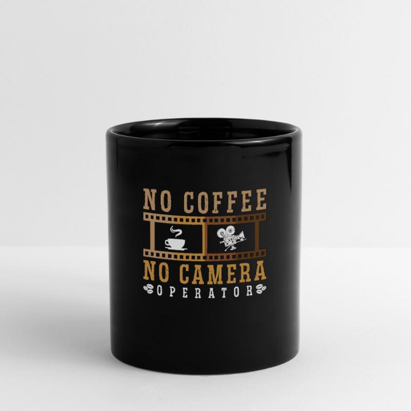 Camera Operator No Coffee No Camera Coffee Lover Full Colour Mug
