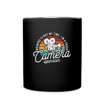 Camera Operator Morning Is Not My Time Filmmaker - Full Colour Mug - black - Front
