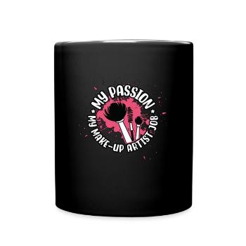 Make-up Artist My Passion My Make-Up Beautician - Tasse einfarbig - Schwarz - Vorne