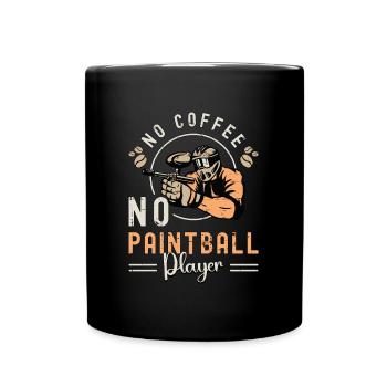 Paintball Player No Coffee No Airsoft Coffee Lover - Tasse einfarbig - Schwarz - Vorne