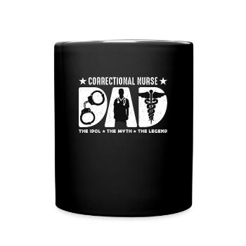 Correctional Nurse Dad The Idol The Prison Nursing - Full Colour Mug - black - Front