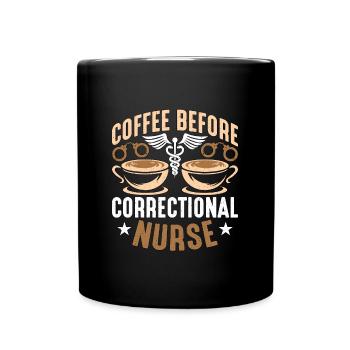 Infirmière correctionnelle Café Correctionnels Amateur de café - Mug uni - noir - Devant