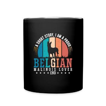 Belgian Malinois Lover A Short Story Working Dog - Full Colour Mug - black - Front