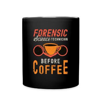 Technicien en sciences judiciaires avant le café médico-légal - Mug uni - noir - Devant