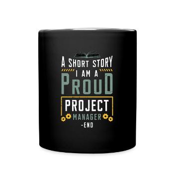 Project Manager A Short Story I Am A Team Leader - Full Colour Mug - black - Front