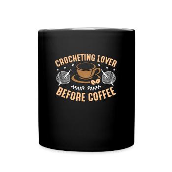 Amateur de crochet avant de coudre du café amateur de café - Mug uni - noir - Devant