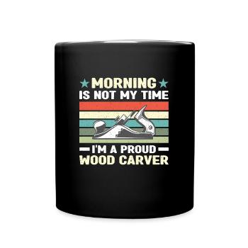 Le matin du sculpteur sur bois n’est pas mon heure, je suis charpentier - Mug uni - noir - Devant