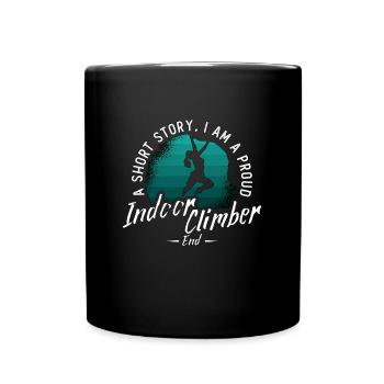 Indoor Climbing A Short Story I Am A Proud Climber - Full Colour Mug - black - Front