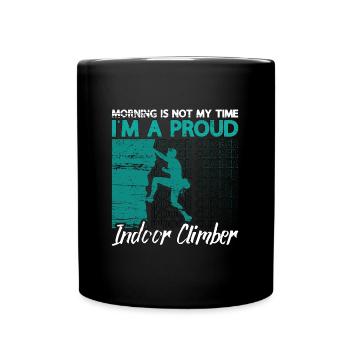 Indoor Climbing Morning Is Not My Time Bouldering - Full Colour Mug - black - Front