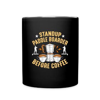 StandUp Paddle Boarder Before Paddleboard Coffee - Tasse einfarbig - Schwarz - Vorne