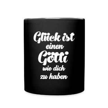 Glück ist es einen Götti wie dich zu haben Schweiz - Tasse einfarbig - Schwarz - Vorne