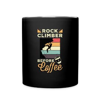 Rock Climber Before Coffee Climbing Coffee Lover - Tasse einfarbig - Schwarz - Vorne