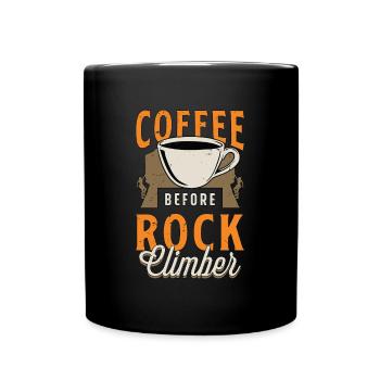 Rock Climber Coffee Mountain Sport Coffee Lover - Tasse einfarbig - Schwarz - Vorne