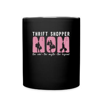 Thrift Shopper Mom The Idol Loves Thrift Shopping - Tasse einfarbig - Schwarz - Vorne