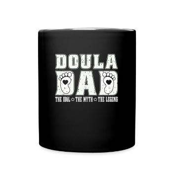 Doula Papa L’Idole Le Mythe La Légende Équipe de Naissance - Mug uni - noir - Devant