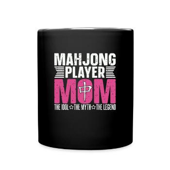 Mahjong Player Mom The Idol The Myth Loves Mahjong - Tasse einfarbig - Schwarz - Vorne
