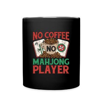 Joueur de Mahjong Pas De Café Pas D’amateur De Café Mahjong - Mug uni - noir - Devant