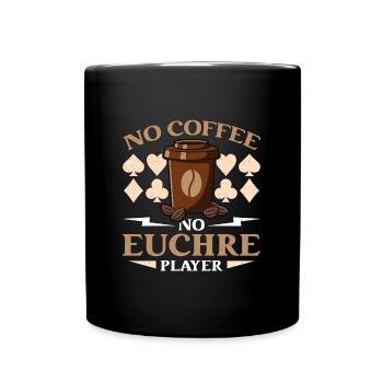 Euchre Joueur Pas De Café Pas De Jeu De Cartes Amateur De Café - Mug uni - noir - Devant