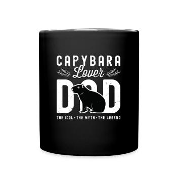 Capybara Lover Dad The Idol The Myth The Pet Owner - Tasse einfarbig - Schwarz - Vorne