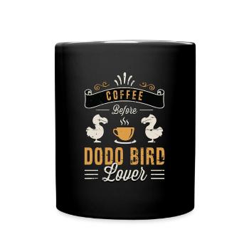 Dodo Bird Lover Café Observation des oiseaux Amateur de café - Mug uni - noir - Devant
