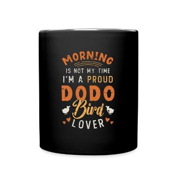 Dodo Bird Lover Morning n’est pas mon heure Ornithologie - Mug uni - noir - Devant