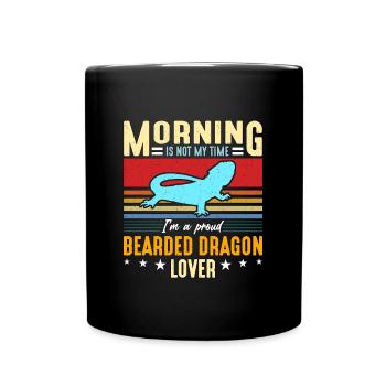 Bearded Dragon Lover Morning Is Not My Time Lizard - Mug uni - noir - Devant