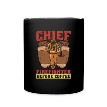 Chief Firefighter Before Fire Service Coffee Lover - Tasse einfarbig - Schwarz - Vorne