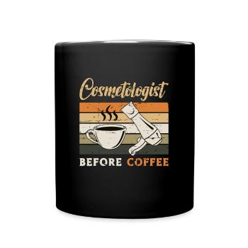 Cosmétologue avant le café Cosmétiques Amateur de café - Mug uni - noir - Devant