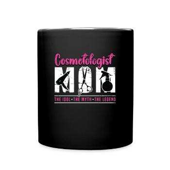 Cosmétologue Maman L’idole Le mythe L’esthéticienne - Mug uni - noir - Devant