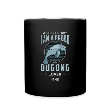 Amoureux du dugong Une histoire courte Je suis un amant de lamantin - Mug uni - noir - Devant