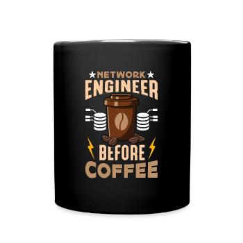 Network Engineer Before Networking Coffee Lover - Tasse einfarbig - Schwarz - Vorne