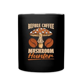 Mushroom Hunter Coffee Mycologist Coffee Lover - Tasse einfarbig - Schwarz - Vorne